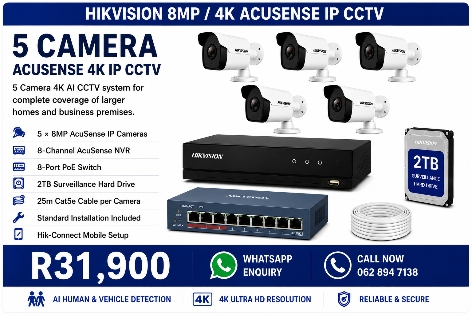 5 Camera Hikvision 8MP 4K AcuSense IP CCTV Installation Pretoria - R38,900 fully installed