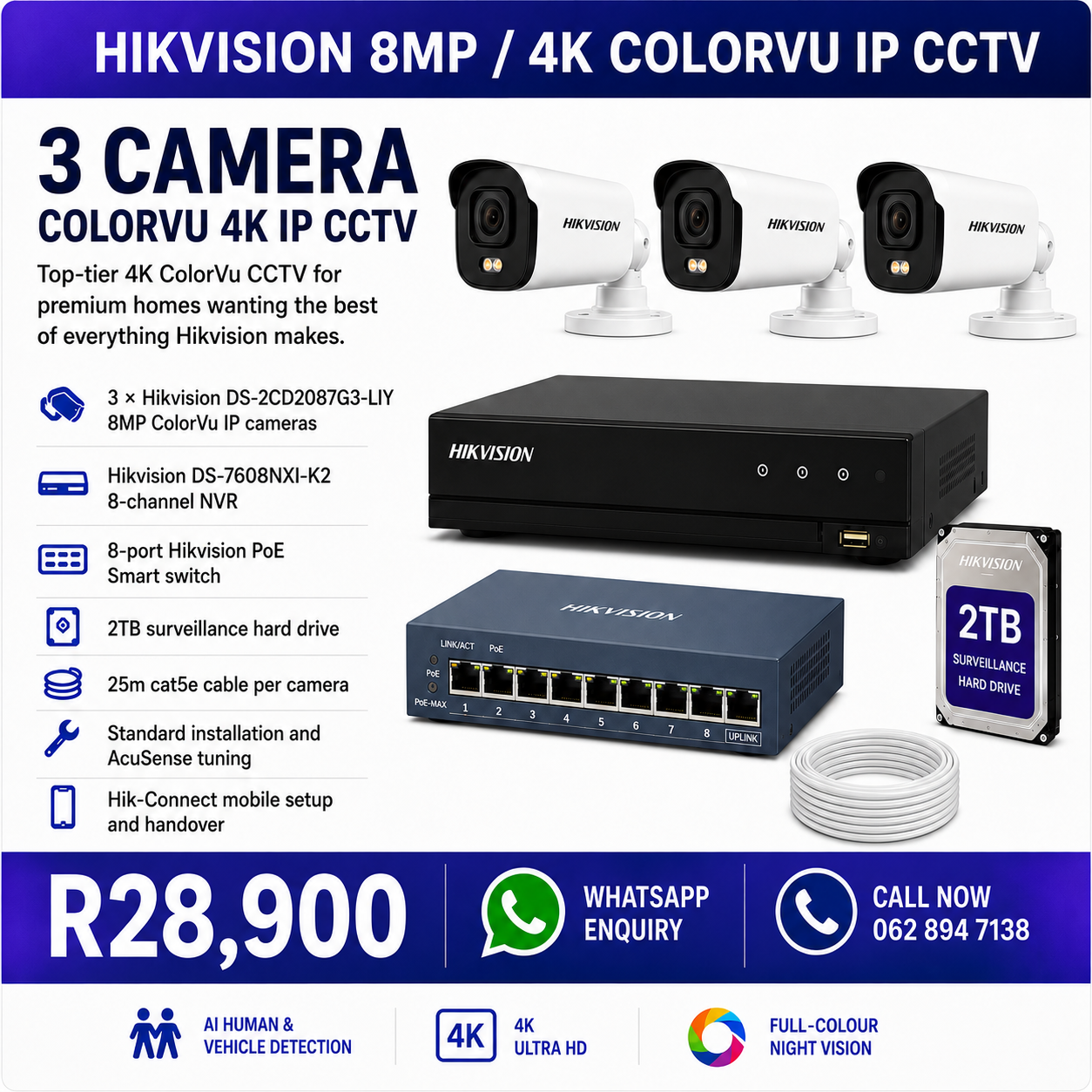 ColorVu CCTV Installation Pretoria - 3 Camera Hikvision 8MP 4K Full-Colour Night Vision Package R28,900 fully installed