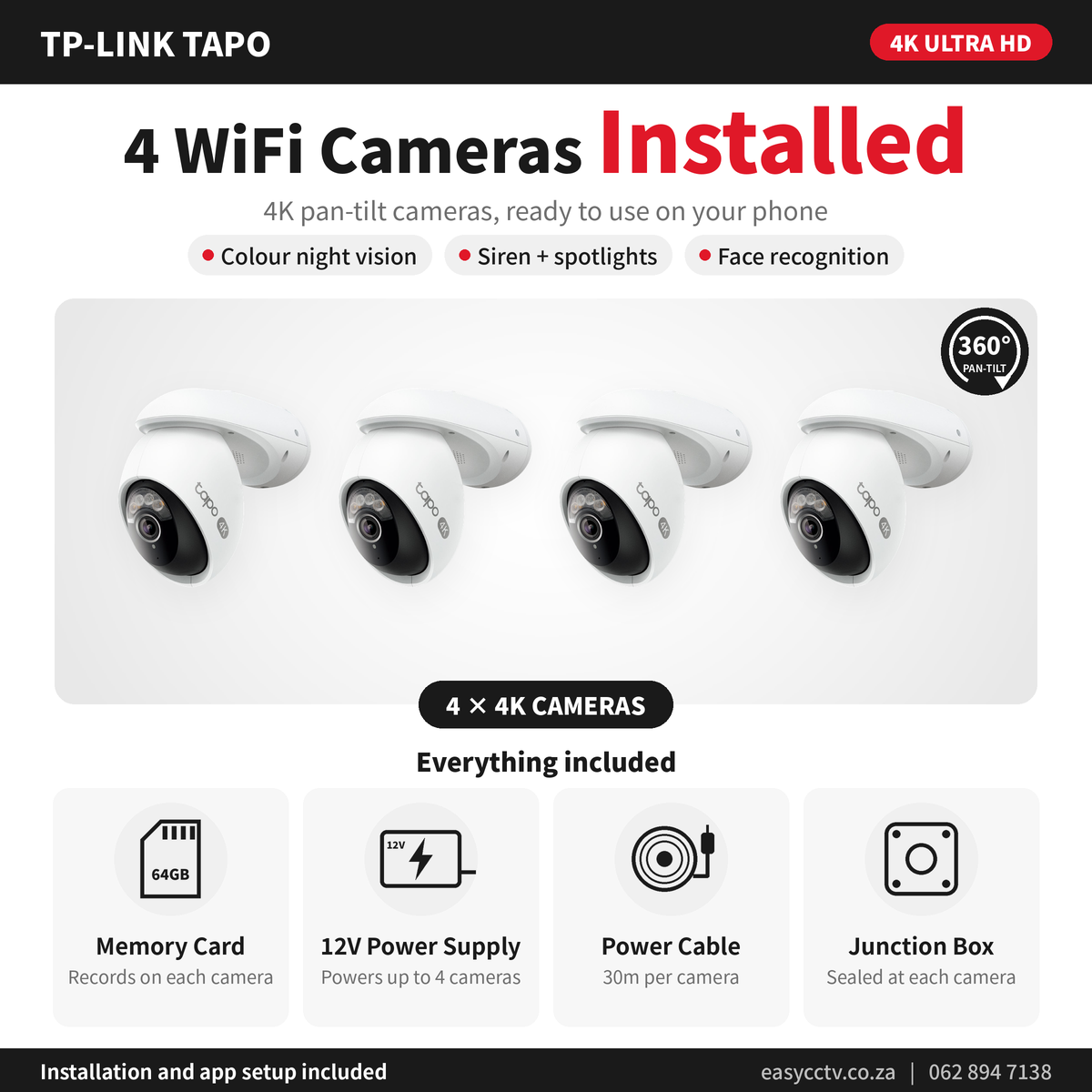 4 Camera TP-Link Tapo C560WS 4K pan-tilt WiFi special - R14,900 fully installed in Pretoria